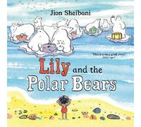Lily and the Polar Bears: 1