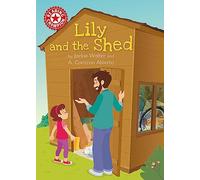 Lily and the Shed: Independent Reading Red 2 (Reading Champion)