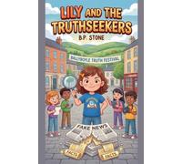 Lily and The Truth Seekers (2)