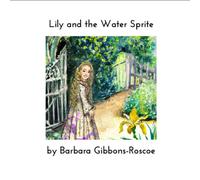 Lily and the Water Sprite (Children's Book Treasury)