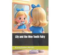 Lily and the Wee Tooth Fairy