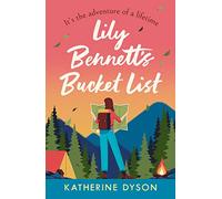 Lily Bennett’s Bucket List: A feel-good romantic story to escape with this year!