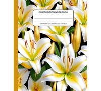 Lily Composition Notebook: Floral Journal for Students, Writers, and Creative Thinkers - College Ruled, Elegant Oriental Lily Design, 7.5 x 9.25 Inches, 120 Pages