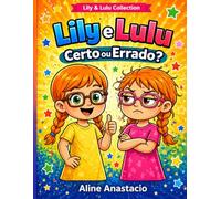 Lily e Lulu - Certo ou Errado?: Um livro de Colorir Cristão para Crianças