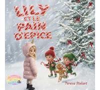 Lily et le Pain d’Épice: Magie de Noël (Lily et Elio)