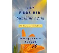 Lily Finds Her Sunshine Again