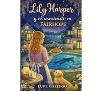Lily Harper y el asesinato en Fairhope (Serie Lily Harper)