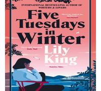 Lily King Five Tuesdays in Winter Paperback Book Lily King Multicolor