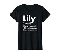 Lily Like A Normal Girl Only Cooler Queen First Name T-Shirt