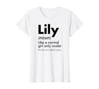 Lily Like A Normal Girl Only Cooler Queen First Name T-Shirt