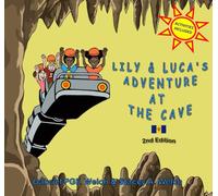 Lily & Luca's Adventure at the Cave (Lily & Luca's Adventures)