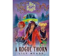 Lily Meade The Hex Girls: A Rogue Thorn (Scooby-Doo and F (Hardback) (US IMPORT)