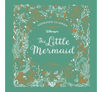 Lily Murray The Little Mermaid (Disney Animated Classics): A deluxe gift book Lily Murray Multicolor
