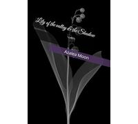 Lily of the Valley & the Shadow (Hell & Healing Poet)