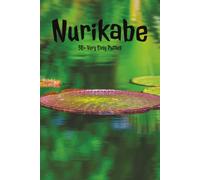 Lily Pad Nurikabe: Very Easy Difficulty Level | 6x9 inches, 120 pages | 50+ puzzles … Good for Vacations, Holidays and Free Times