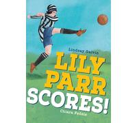 Lily Parr Scores! : Fluency 6