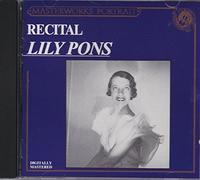 Lily Pons - Lily Pons Recital