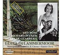 Lily Pons - Lucia di Lammermoor: Recorded in New York, 1954