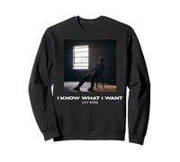 Lily Rose I Know What I Want Image Sweatshirt