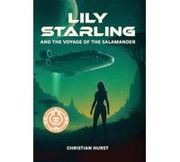 Lily Starling and the Voyage of the Salamander: 01