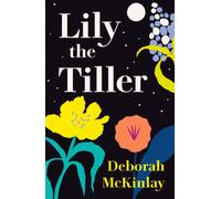 Lily the Tiller