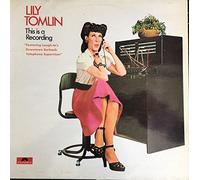Lily Tomlin - This Is a Recording