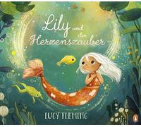 Lily und der Herzenszauber: Bilderbuch ab 4 Jahren über Freundschaft, Hilfsbereitschaft und Mut. Mit wunderschönen Glitzerelementen auf dem Cover!
