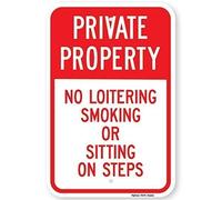 Lilyanaen New Metal Sign Aluminum Sign Private Property No Loitering Smoking Or Sitting On Steps Sign Yard Decorative Signs for Outdoor & Indoor 12" x 8"
