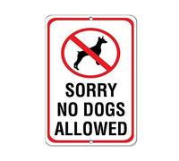 Lilyanaen New Metal Sign Aluminum Sign Sorry No Dogs Allowed Pet Animal Sign for Outdoor & Indoor 12" x 8"