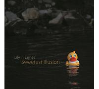 Lily'N'James - Sweetest Illusion