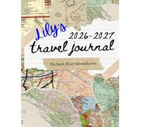 Lily's 2026-2027 Travel Journal