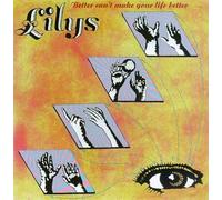Lilys - Better Can't Make Your Life Better