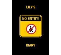 Lily's Diary - NO ENTRY: Journal for Lily's most secret thoughts 100 lined notebook pages
