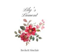 Lily's Lament