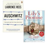 Lily's Promise by Lily Ebert and Auschwitz by Laurence Rees 2 Books Collection Set