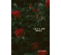 Lily's & Roses