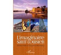 L'imaginaire Saint-Louisien: (Domou Ndar à l'épreuve du temps)