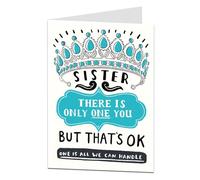 LimaLima Funny Birthday Card For Sister Older Younger Adult Design There's Only One You Perfect For 14th 18th 19th 30th 40th 50th
