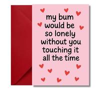 LimaLima Funny Valentines Card For Him Rude My Bum Would Be So Lonely Design For Husband & Boyfriend