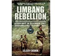 Limbang Rebellion: Seven Days in December, 1962