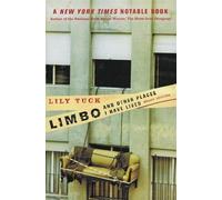 Limbo, and Other Places I Have Lived: Short Stories