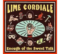 Lime Cordiale - Enough Of The Sweet Talk [VINYL]