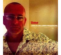 Lime - Living In The Lower Frequencies