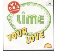 LIME - YOUR LOVE 7" (45) BELGIAN POLYDOR 1981 B/W DANCE VERSION (2097879) PIC SLEEVE