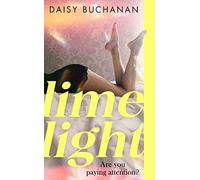 Limelight: The new novel from the author of Insatiable