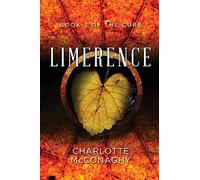 Limerence: Book Three of The Cure (Omnibus Edition) (The Cure, 3)