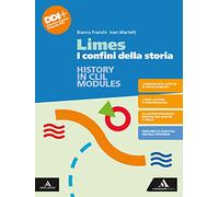 Limes. I confini della storia. History in CLIL modules. Per le Scuole superiori. Con e-book. Con espansione online