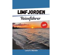 Limfjord Reiseführer 2026: Entdecken Sie Dänemarks wunderschöne Fjorde, versteckte Juwelen, Top-Sehenswürdigkeiten, Outdoor-Abenteuer, die lokale Kultur und Reisetipps für Ihren perfekten Urlaub.