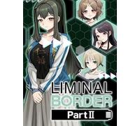 Liminal Border Part II (PC) - Steam Key - GLOBAL