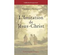 L'Imitation de Jésus-Christ: Traduction de Félicité de Lamennais